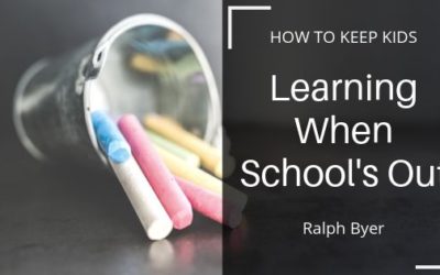 How to Keep Kids Learning When School’s Out