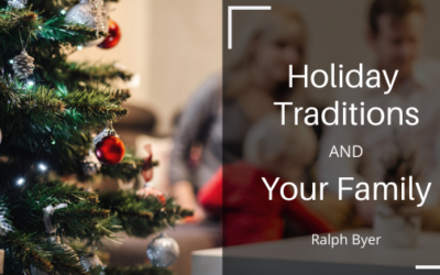 How Holiday Traditions Benefit Your Family