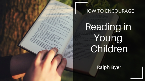 Ralph Byer How To Encourage Reading In Young Children