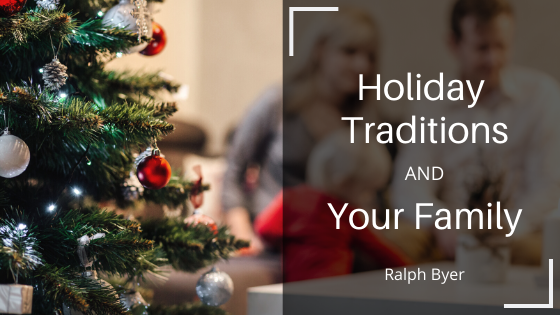 How Holiday Traditions Benefit Your Family